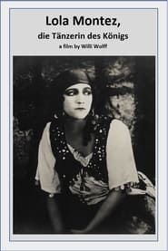 Lola Montez, die Tänzerin des Königs (1922)
