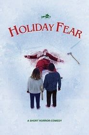 Holiday Fear series tv