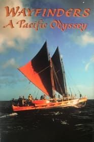 Wayfinders: A Pacific Odyssey series tv