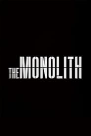 The Monolith series tv