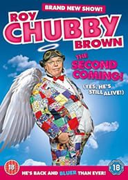 Roy Chubby Brown: The Second Coming-hd