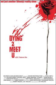 Dying 2 Meet U series tv
