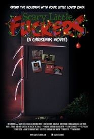 Image Scary Little Fuckers (A Christmas Movie)