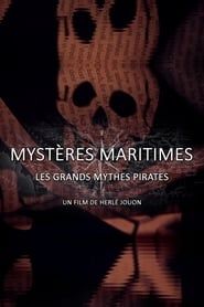 Image Mystères Maritimes: Les Grands Mythes Pirates