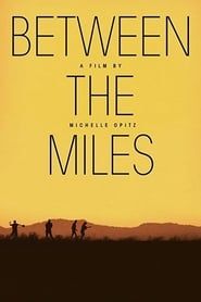 Between the Miles series tv
