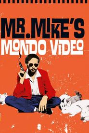 Affiche de Mr. Mike's Mondo Video