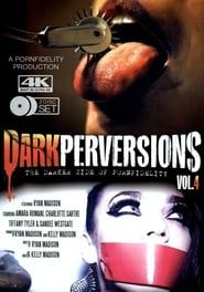 Dark Perversions 4 (2016)