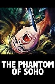 The Phantom of Soho 1964 streaming