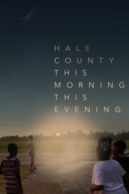 Hale County This Morning, This Evening series tv