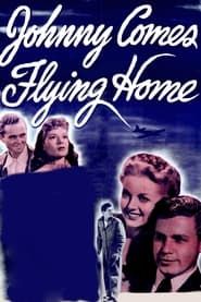 Johnny Comes Flying Home series tv