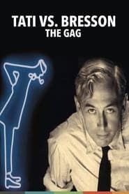 Tati vs. Bresson: The Gag series tv