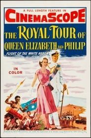 The Royal Tour of Queen Elizabeth and Philip series tv
