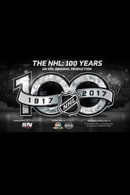 Affiche de The NHL: 100 Years