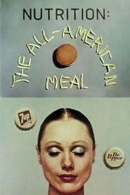 Nutrition: The All-American Meal (1976)
