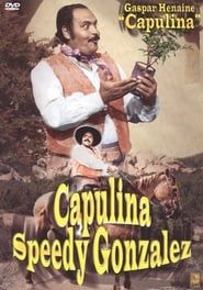 Capulina (Speedy) Gonzalez (El Rapido) (1970)