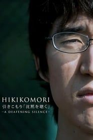 Hikikomori. A Deafening Silence series tv