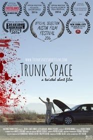 Trunk Space 2016 streaming
