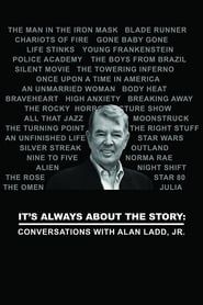 Image It's Always About the Story: Conversations with Alan Ladd, Jr. 2016