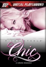 Riley Steele: Chic (2009)