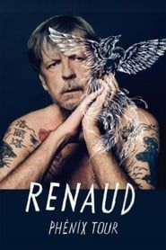 Renaud - Phénix Tour 2017 streaming