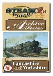 Image Steam World Archive Volume 4 - Lancashire & Yorkshire