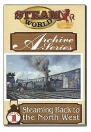 Steam World Archive Volume 1 - The North West series tv
