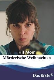 Hit Mom – Mörderische Weihnachten series tv