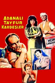 Adanalı Tayfur Kardeşler (1964)