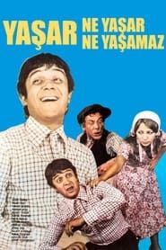Yaşar Ne Yaşar Ne Yaşamaz 1975 streaming