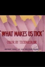 What Makes Us Tick series tv