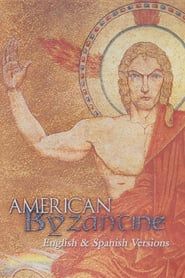 American Byzantine (2005)