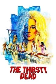 The Thirsty Dead series tv
