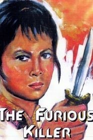 The Furious Killer 1973 streaming