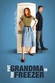 Put Grandma in the Freezer series tv