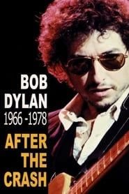 Bob Dylan After the Crash 1966-1978 series tv