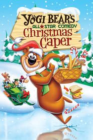 Yogi Bear's All-Star Comedy Christmas Caper series tv