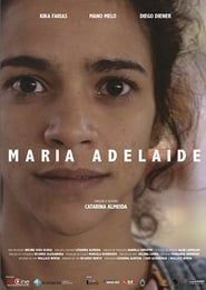 Maria Adelaide series tv