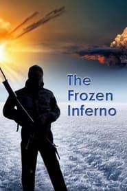 The Frozen Inferno series tv