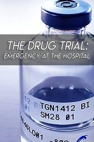 The Drug Trial: Emergency at the Hospital series tv