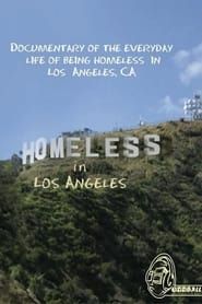 Homeless in Los Angeles series tv