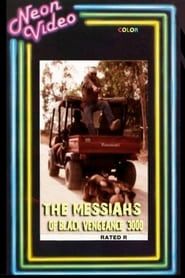 The Messiahs of Black Vengeance 3000 series tv