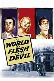 Le Monde, la chair et le diable (1959)