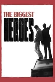 The Biggest Heroes series tv