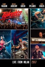 Tyketto - Live From Milan 2017 streaming