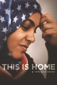 This Is Home: A Refugee Story series tv