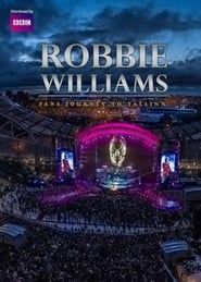 Robbie Williams: Fans Journey to Tallinn 2014 streaming