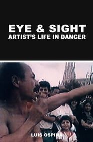 Image Eye and Sight: Artist's Life in Danger