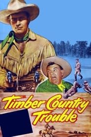 Timber Country Trouble 1955 streaming