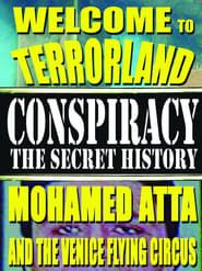 Welcome To Terrorland: Mohamed Atta and the Venice Flying Circus (2004)