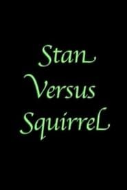 Image Stan Versus Squirrel